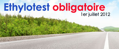 site sur l'éthylotest obligatoire à partir du 1er juillet 2012
